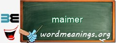 WordMeaning blackboard for maimer